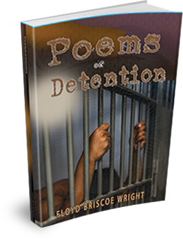 Poems of Detention by Floyd Briscoe Wright
